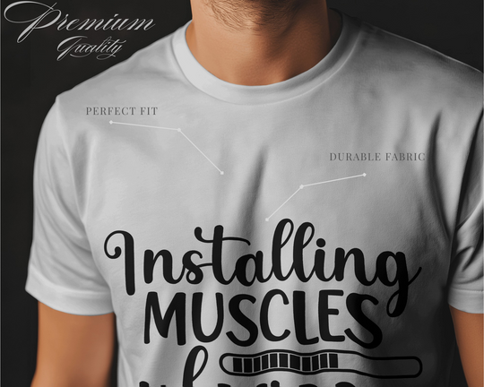 Installing Muscles Please Wait T-Shirt – 100% Cotton Biowash